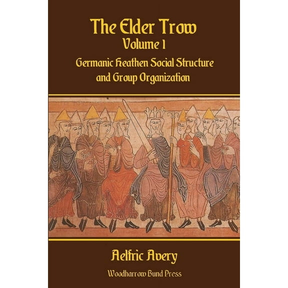 The Elder Trow Volume I (Paperback)