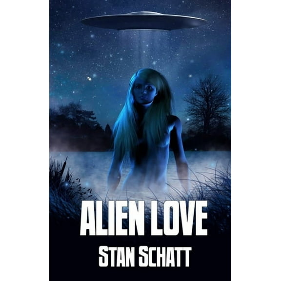 Alien Love, (Paperback)