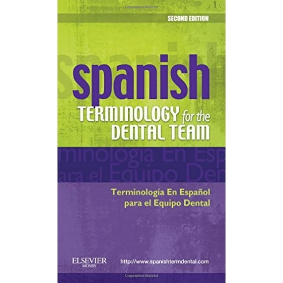 Pre-Owned Spanish Terminology for the Dental Team, 2e Paperback