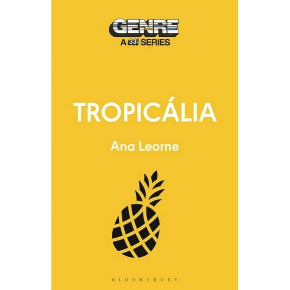 Genre: A 33 1/3 TropicÃ¡lia, (Paperback)