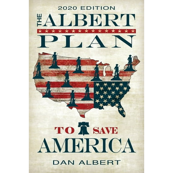 The Albert Plan to Save America: 2020 Edition, (Paperback)