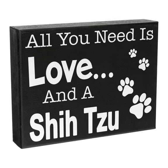 JennyGems Shih Tzu Sign, All You Need Is Love And A Shih Tzu, Wood Sign, 8x6 Inches, Shih Tzu Mom, Shih Tzu Gifts, Shih Tzu Dogs, Shih Tzu Decor, American Made