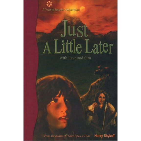 Just a Little Later with Eevo and Sim, (Paperback)