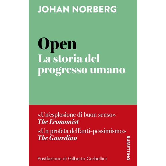 Johan Norberg,Gilberto Corbellini Open. La storia del progresso umano (Paperback)