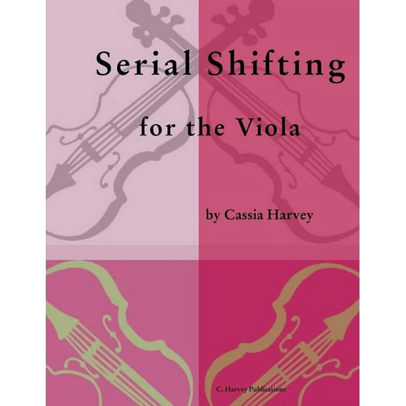 Serial Shifting for the Viola, (Paperback)