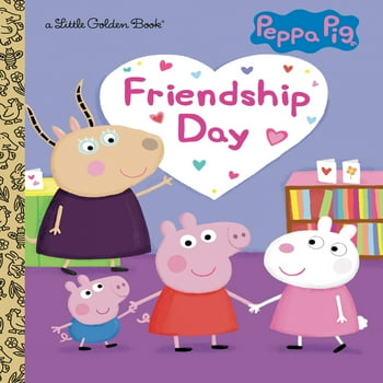 Courtney Car; Zoe Waring Little Golden Book: Friendship Day (Peppa Pig) (Hardcover)