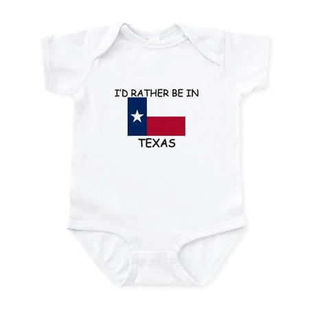 

CafePress - I d Rather Be In Texas Infant Bodysuit - Baby Light Bodysuit Size Newborn - 24 Months