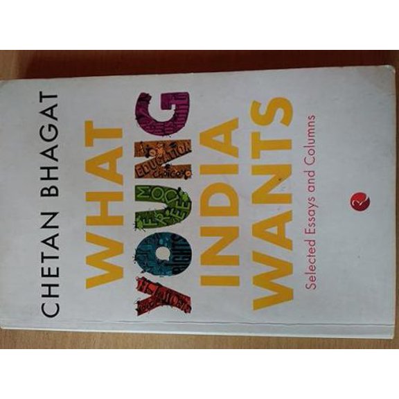 Pre-Owned What Young India Wants: Selected Non-Fiction (Paperback) 8129120216 9788129120212