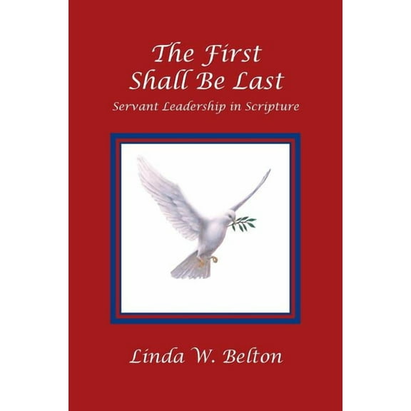 The First Shall Be Last (Paperback)