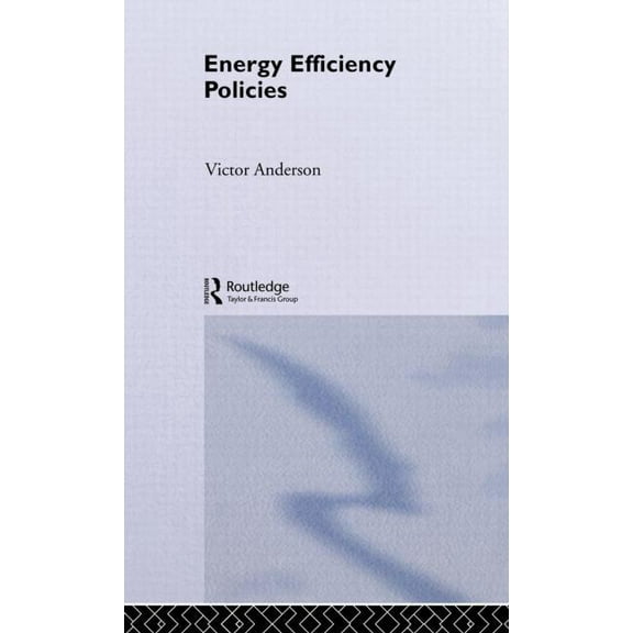Energy Efficiency Policies, (Hardcover)