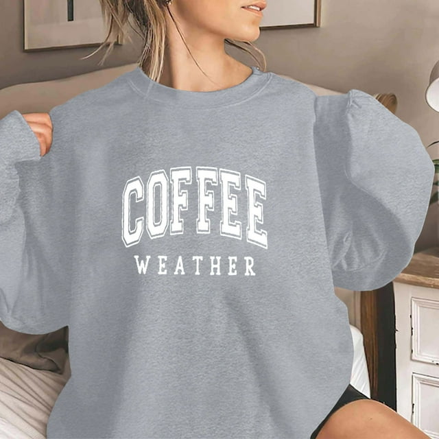 TINZ Chandails à Imprimé de Lettres « COFFEE WEATHER » pour Femmes, Manches Longues, Col Rond, Chemises Amples, Blouses à Enfiler, Hauts Décontractés d'Automne, T-Shirts Usés, Femmes, Mignon Haut d'Automne, Chandail pour Dames avec Capuchon