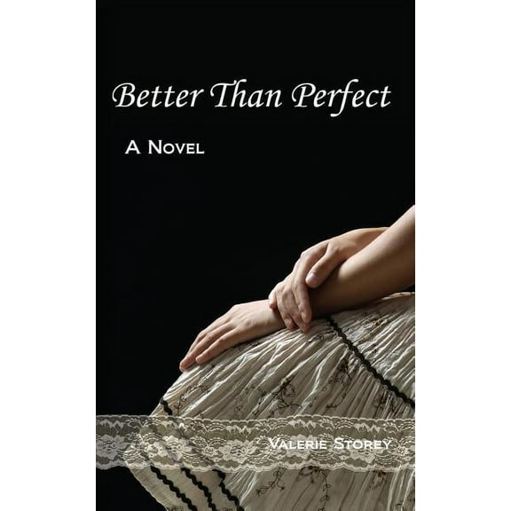 Better Than Perfect (Paperback)