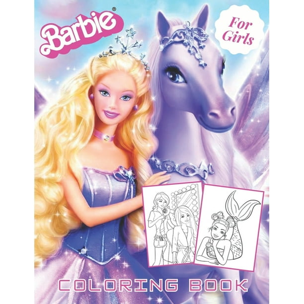 Barbie Coloring Book For Girls Engaging In Art And Having Many Hour Of Artistic Fun With The Cool Coloring Book For Kids Especially Girls Paperback Walmart Com Walmart Com