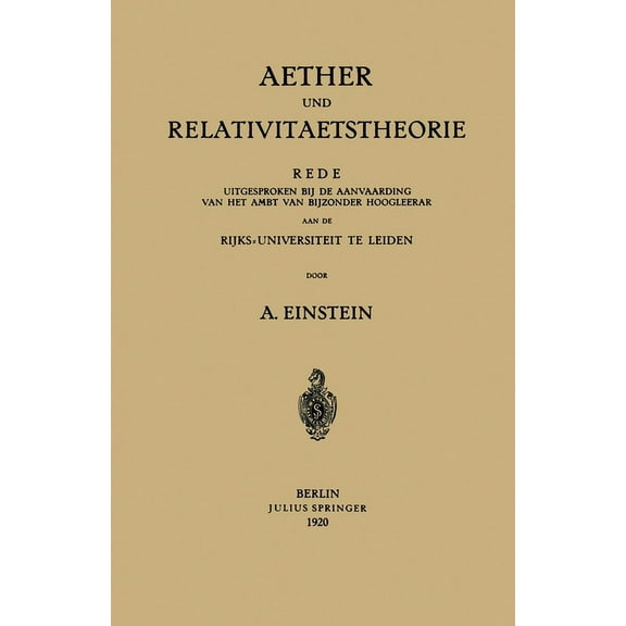 Aether und Relativitaetstheorie, (Paperback)
