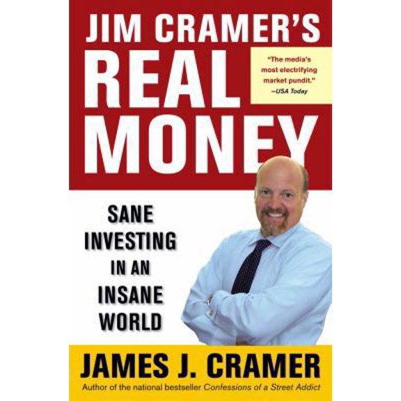 Pre-Owned Jim Cramer's Real Money: Sane Investing in an Insane World (Hardcover) 0743224892 9780743224895