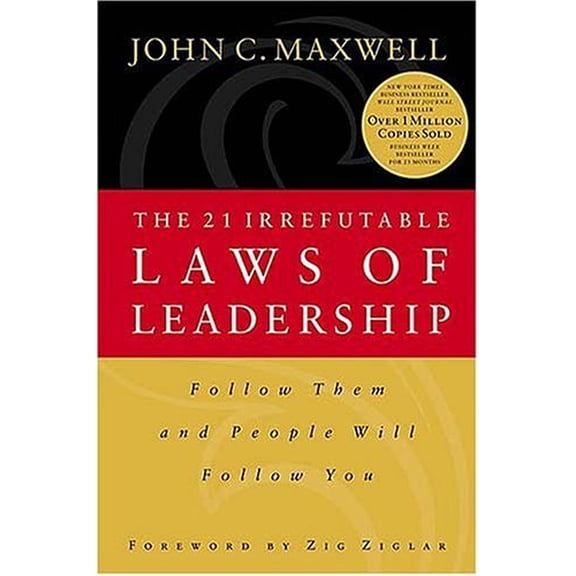 Pre-Owned The 21 Irrefutable Laws of Leadership: Follow Them and People Will Follow You Paperback