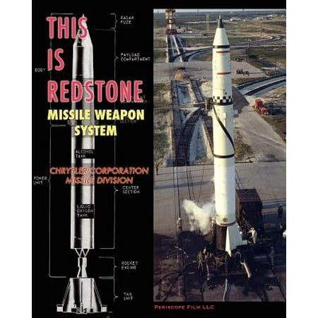 This Is Redstone Missile Weapon System