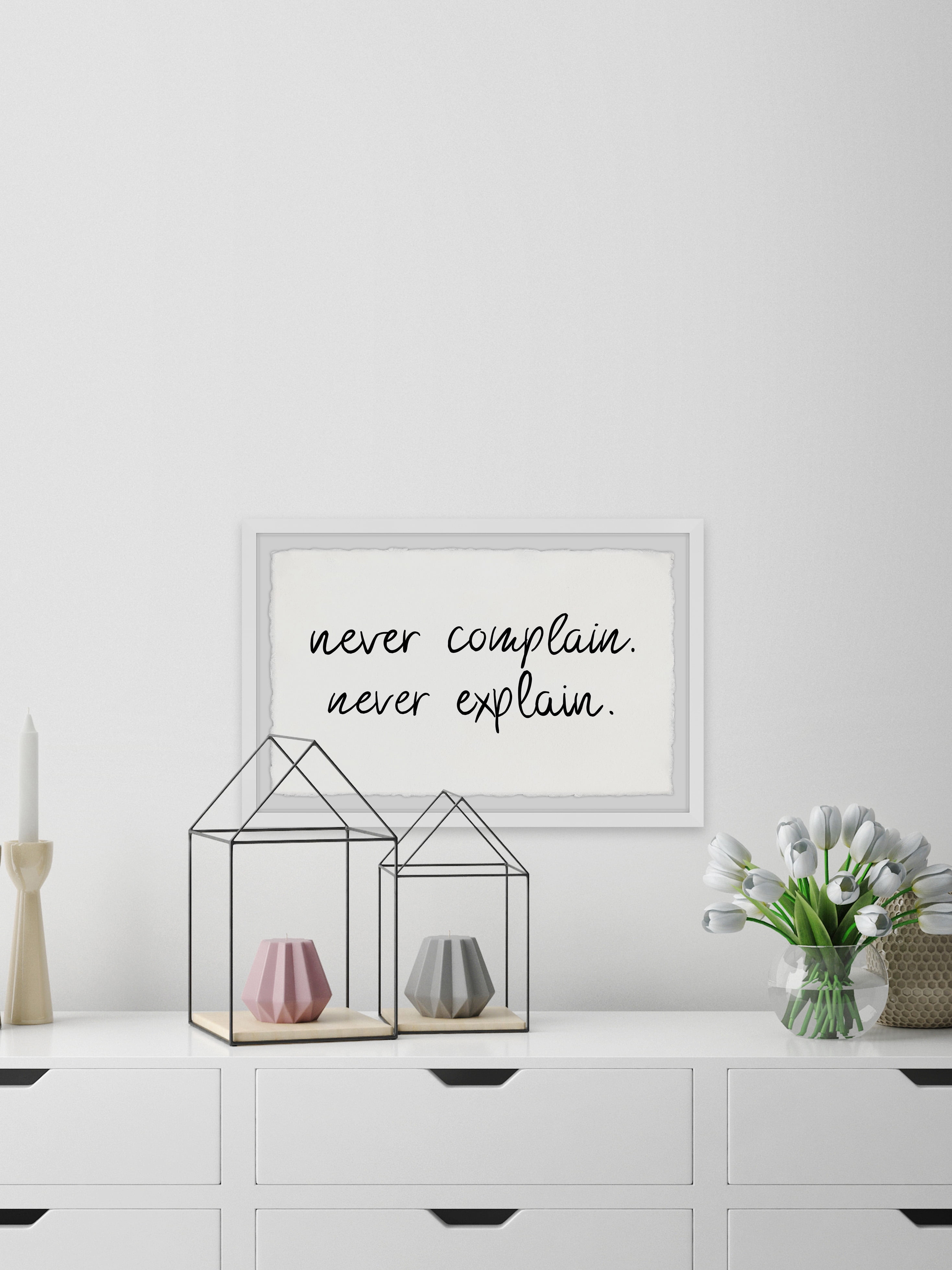 Marmont Hill Never Complain Never E x plain Framed Wall Art, 24.00" x 1.50"