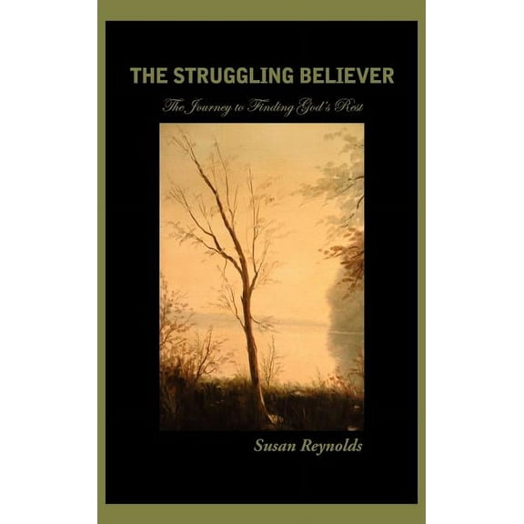 The Struggling Believer, (Hardcover)
