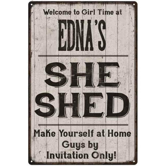 EDNA'S She Shed Sign Lady Cave Gift 8 x 12 High Gloss Metal 208120082112