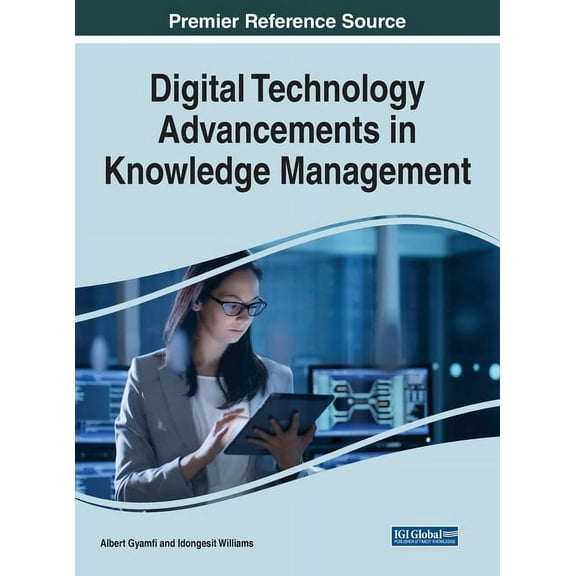 Digital Technology Advancements in Knowledge Management (Hardcover)