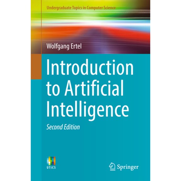 Pre-Owned Introduction to Artificial Intelligence (Paperback) by Wolfgang Ertel, Nathanael T. Black