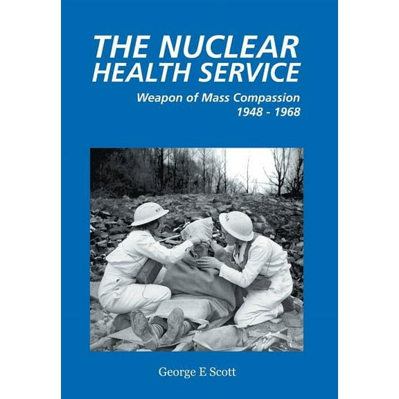 The Nuclear Health Service (Hardcover)