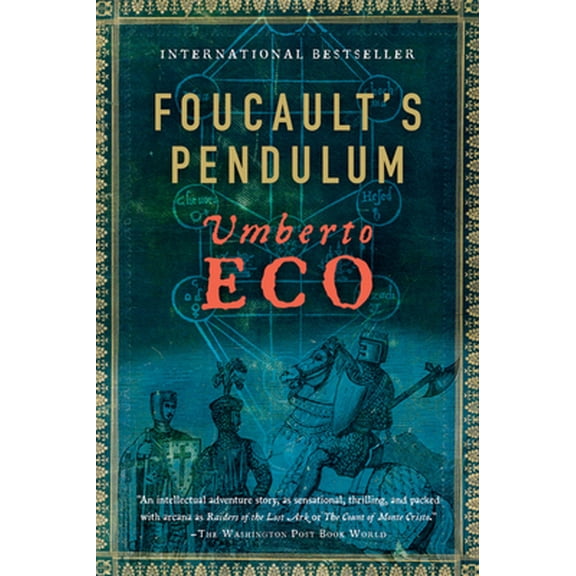 Pre-Owned Foucault's Pendulum (Paperback) 015603297X 9780156032971