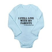 CafePress - I Still Live With My Parents Long Sleeve Infant Bo - Long Sleeve Infant Bodysuit