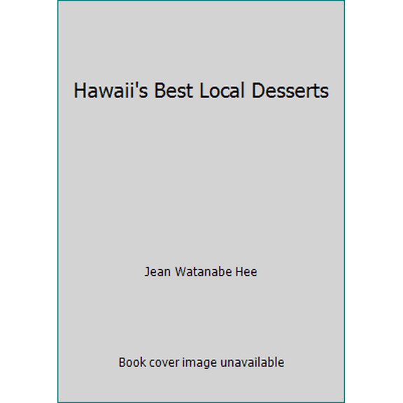 Pre-Owned Hawaii's Best Local Desserts (Spiral-bound) 156647518X 9781566475181