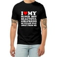 thumbnail image 5 of I Love My Super Hot Beautiful Girlfriend T-Shirt Cotton Crew Neck Short Sleeve Casual Classic Graphic Tee for Men Comfortable Versatile Everyday Wear, 5 of 6