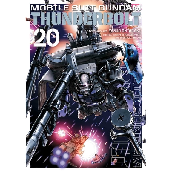Mobile Suit Gundam Thunderbolt: Mobile Suit Gundam Thunderbolt, Vol. 20 (Series #20) (Paperback)