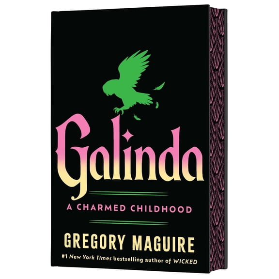 Galinda (Deluxe Limited Edition): A Charmed Childhood, (Hardcover)