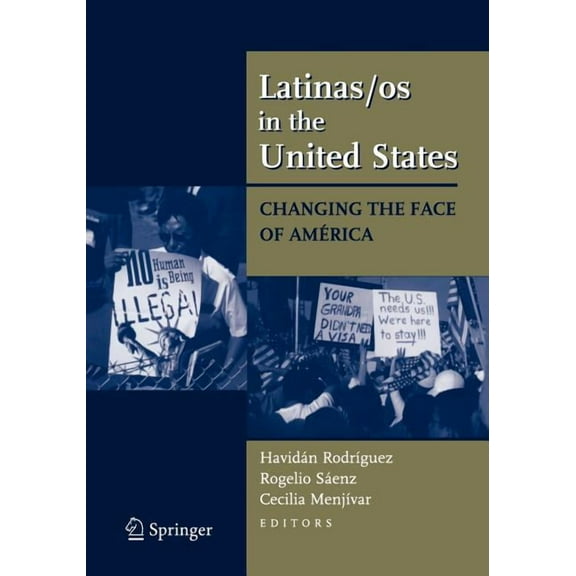 Latinas/OS in the United States: Changing the Face of América, (Paperback)