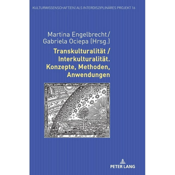 Kulturwissenschaft(en) ALS Interdisziplinäres Projekt: Transkulturalitaet / Interkulturalitaet. Konzepte, Methoden, Anwendungen (Hardcover)