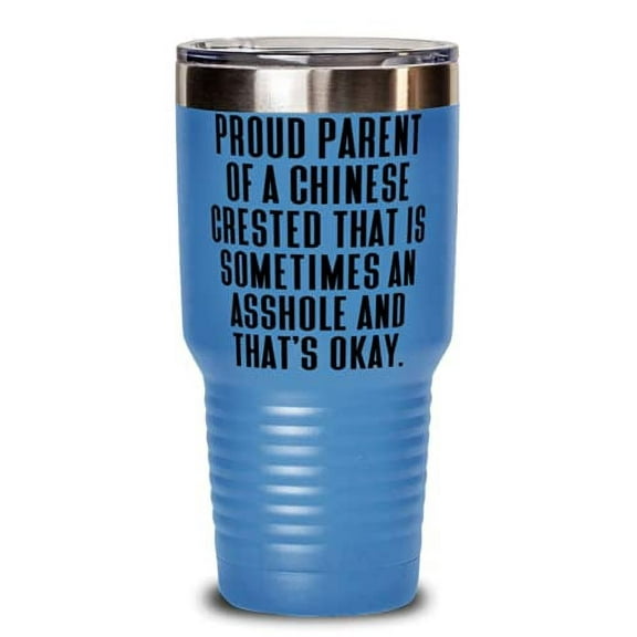 Proud Parent of a Chinese Crested That is. 30oz Tumbler, Chinese Crested Dog Insulated Tumbler, Fancy For Chinese Crested Dog