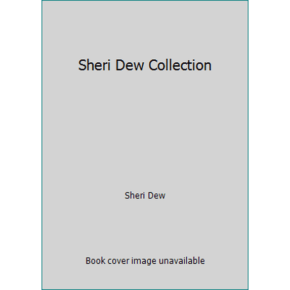 Pre-Owned Sheri Dew Collection (Unknown) 1606411713 9781606411711