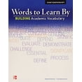 thumbnail image 1 of Pre-Owned Words to Learn By: Building Academic Vocabulary, Student Edition (Vocabulary Exercises), 9780076586325, 0076586324, Paperback, 1 edition, 1 of 1