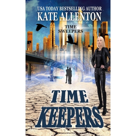 Time Sweepers Time Keepers, Book 2, (Paperback)