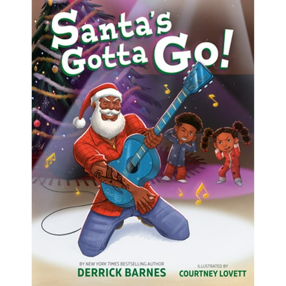 Santa's Gotta Go! (Hardcover)