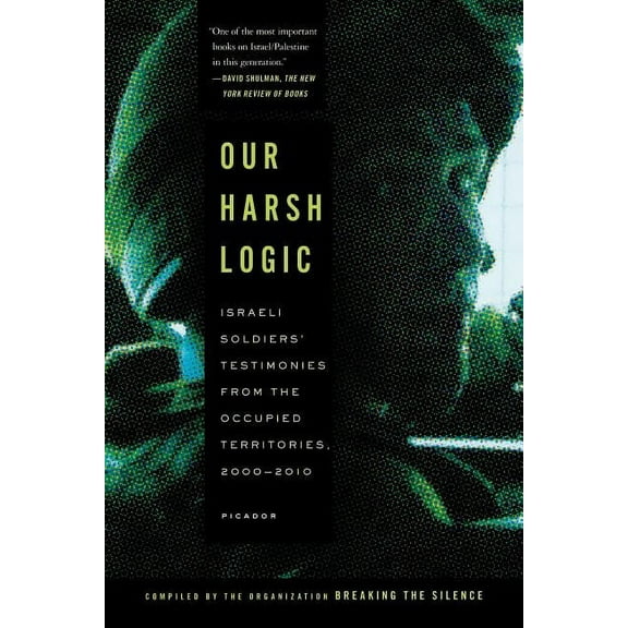 Our Harsh Logic, (Paperback)