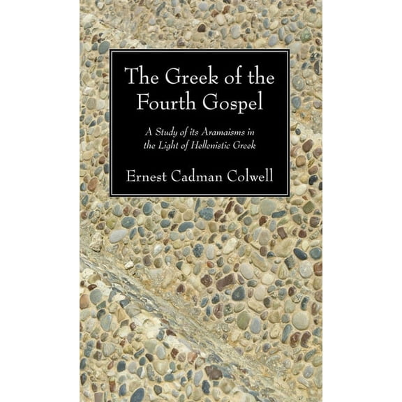 The Greek of the Fourth Gospel (Paperback)