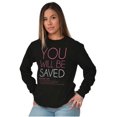 thumbnail image 4 of Christian Faith You Will Be Saved Long Sleeve TShirt Men Women Brisco Brands X, 4 of 5