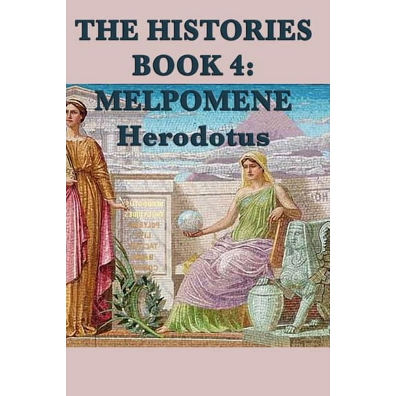 The Histories Book 4: Melpomene, (Paperback)