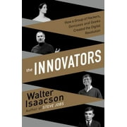 Angle View: The Innovators: How a Group of Inventors, Hackers, Geniuses, and Geeks Created the Digital Revolution (Thorndike Press Large Print Nonfiction) [Hardcover - Used]