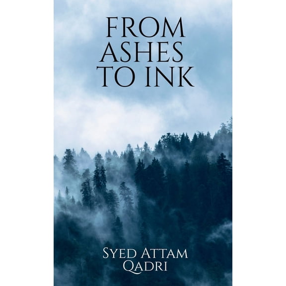 From Ashes to Ink, (Paperback)