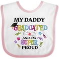 thumbnail image 3 of Inktastic My Daddy Graduated and I'm Super Proud Boys or Girls Baby Bib, 3 of 4