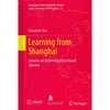 Learning from Shanghai: Lessons on Achieving Educational Success