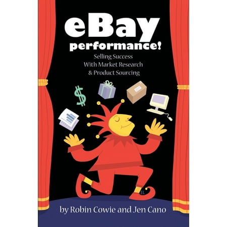 eBay Performance! Selling Success with Market Research and Product Sourcing (Paperback)