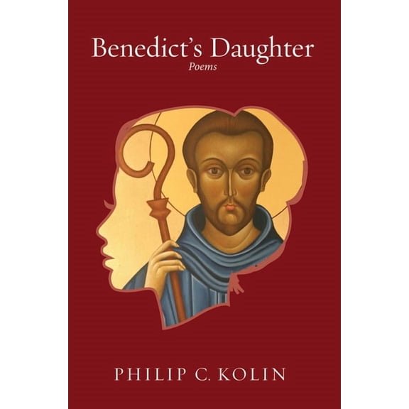 Benedict's Daughter: Poems, (Paperback)